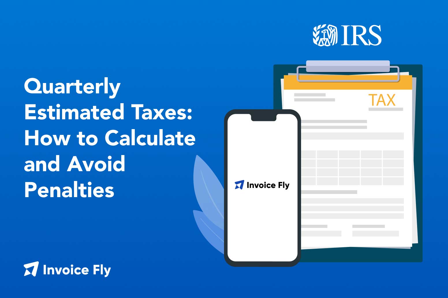 Quarterly Estimated Taxes- How to Calculate and Avoid Penalties