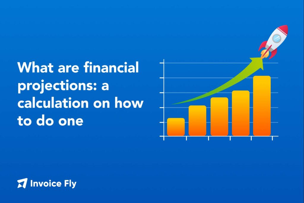 how to create financial projections