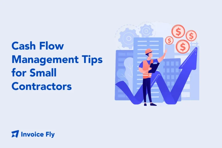 Cash Flow Management Tips for Small Contractors
