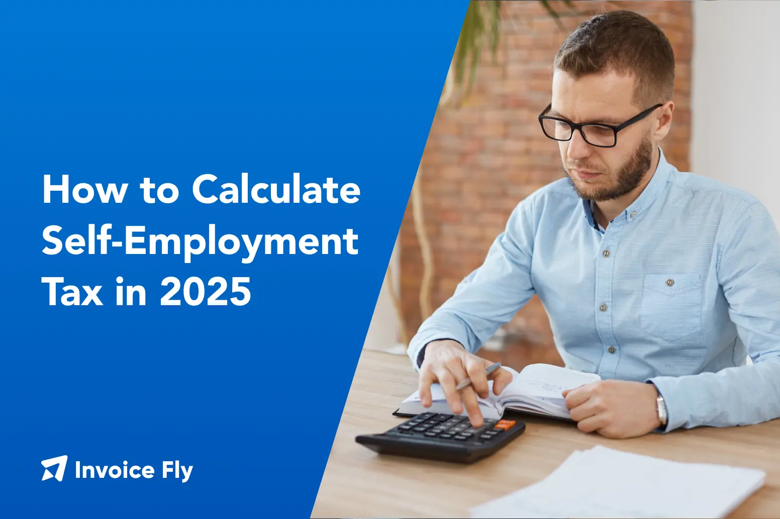 How to Calculate Self-Employment Tax in 2025
