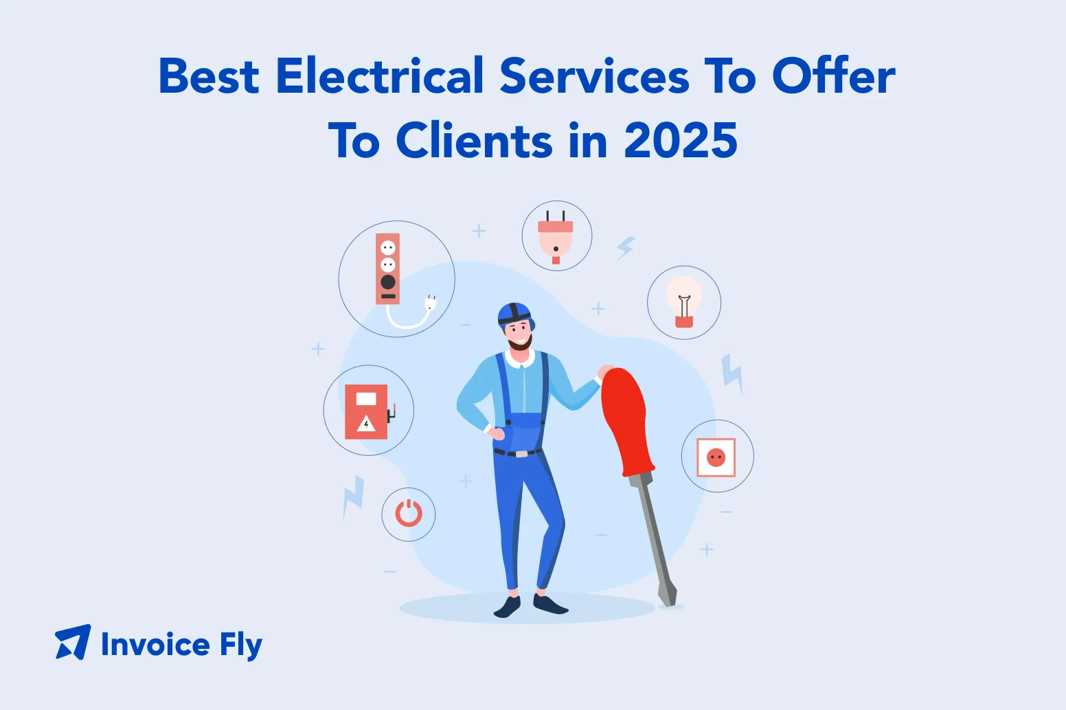 Best Electrical Services To Offer To Your Customers in 2025