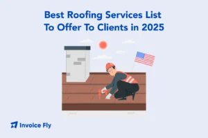Best Roofing Services List To Offer To Clients in 2025