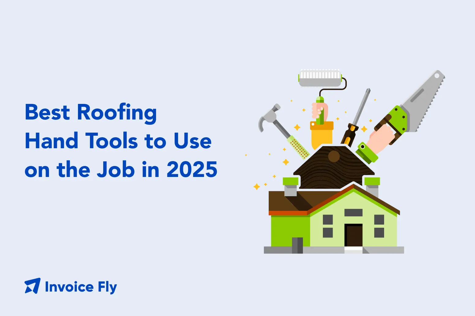 Best Roofing Hand Tools to Use on the Job in 2025