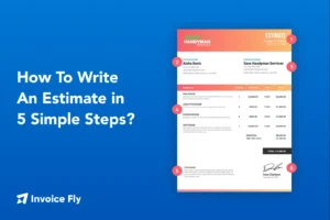 How to write an estimate in 5 simple steps