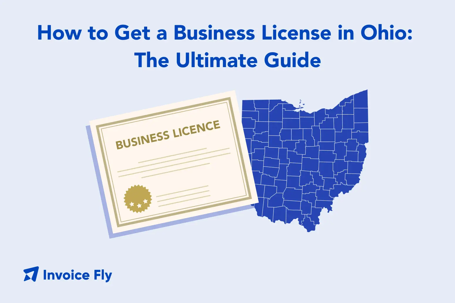 How to Get a Business License in Ohio: The Ultimate Guide