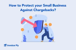 How To Protect Your Small Business Against Chargebacks