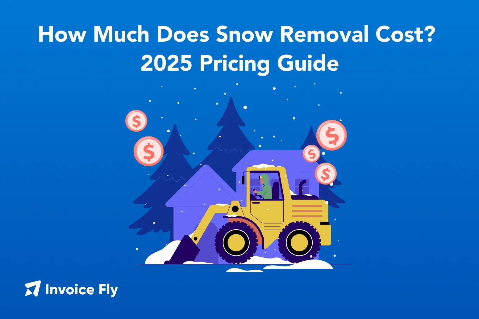 How Much Does Snow Removal Cost? 2025 Pricing Guide