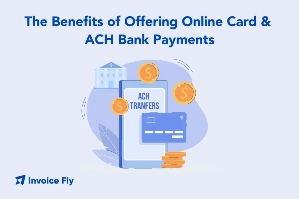 The Benefits of Offering Online Card & ACH Bank Payments