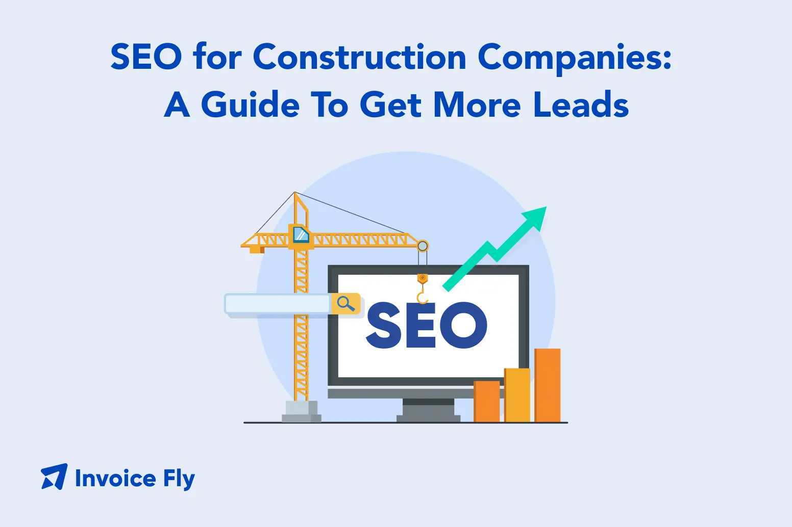 SEO for Construction Companies - A Guide To Get More Leads