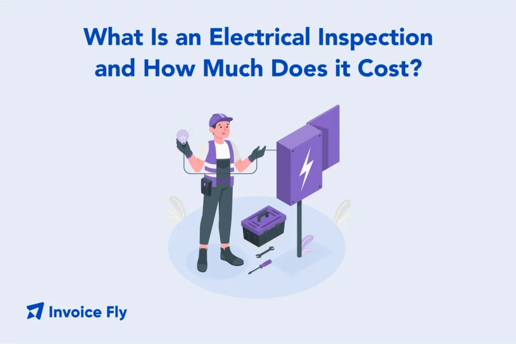 What Is an Electrical Inspection and How Much Does it Cost?