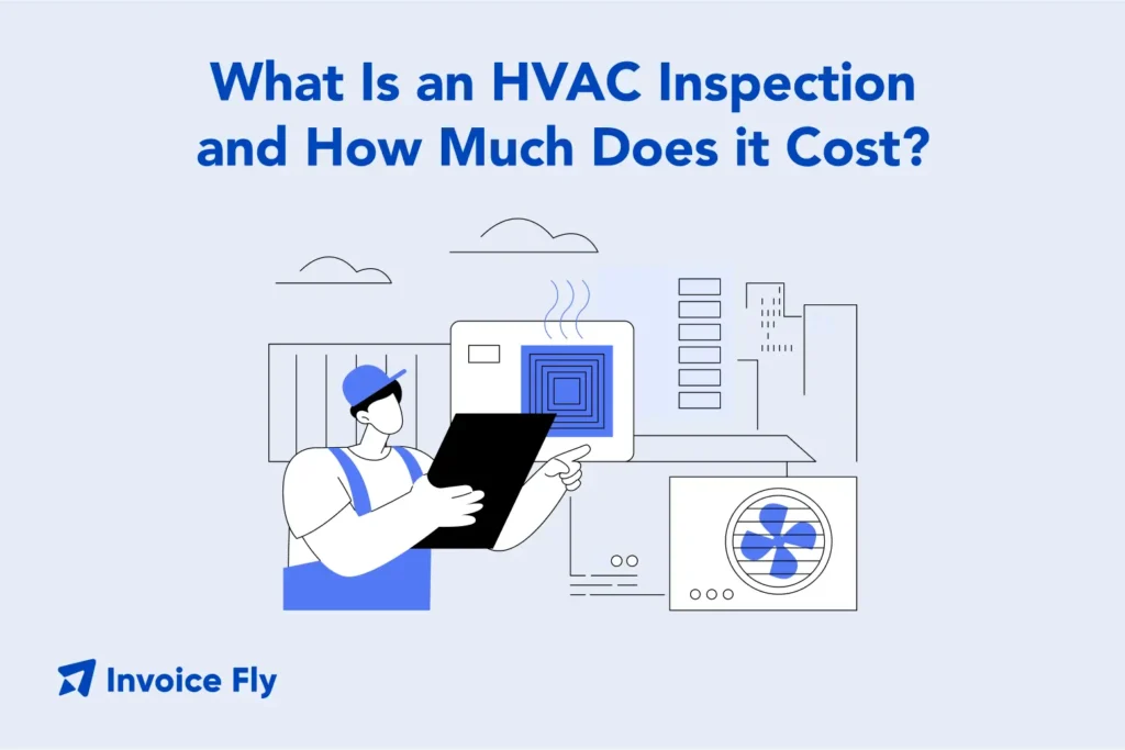 What Is an HVAC Inspection & How Much Does it Cost?