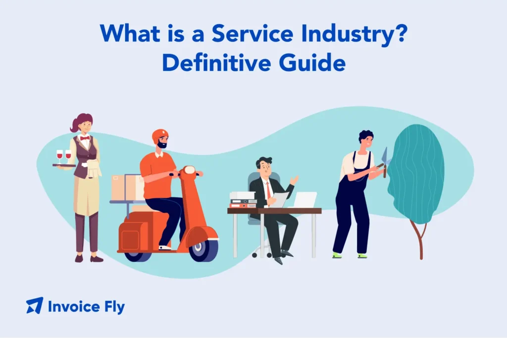 What is a Service Industry Definitive Guide