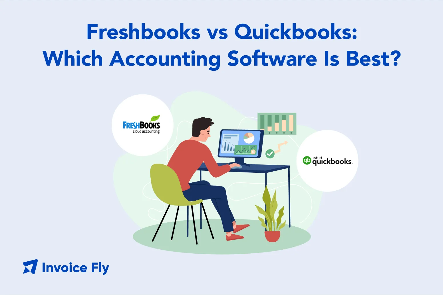 freshbooks vs quickbooks which software is better