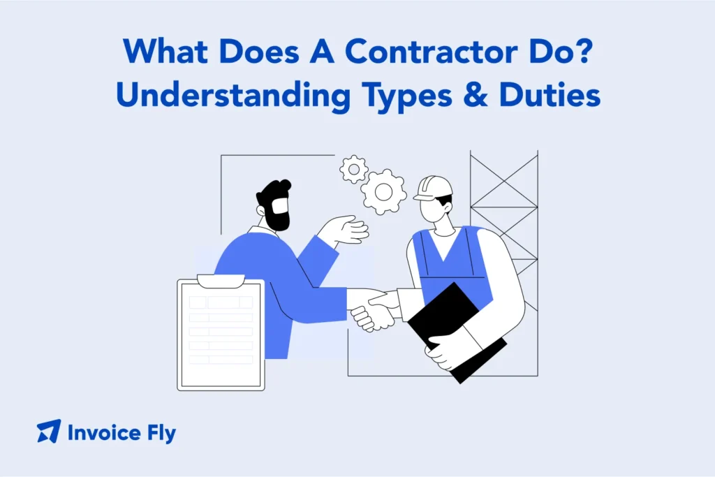 what does a contractor do types and duties