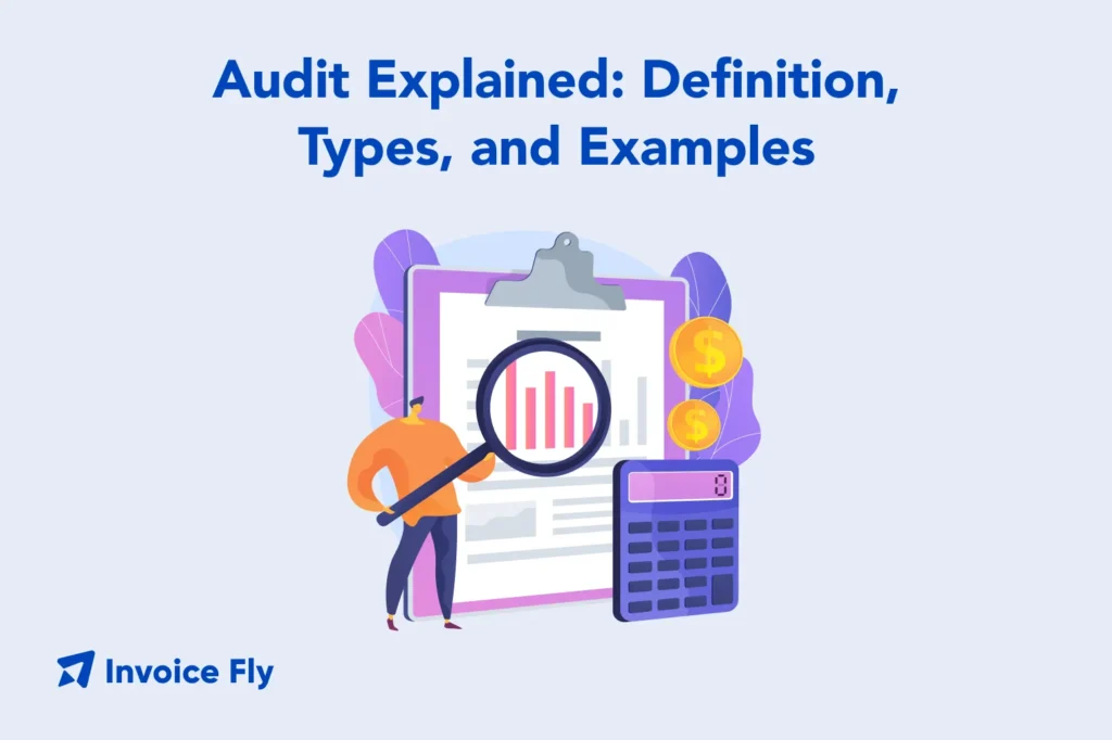 audit explained definition types and examples