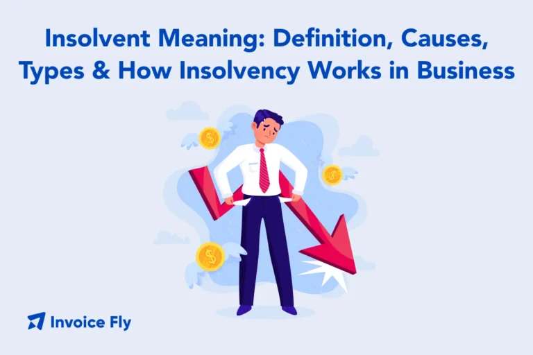 Insolvent Meaning: Causes, Types & How Insolvency Works in Business