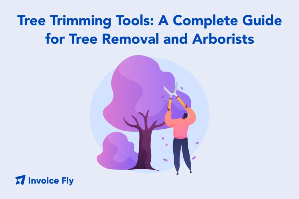 tree trimmin tools guide for tree removal and arborists