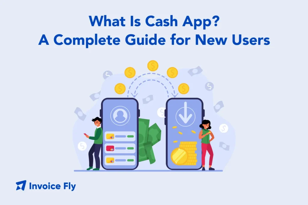 what is cash app complete guide for new users