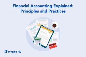 financial accounting explained principles and practices