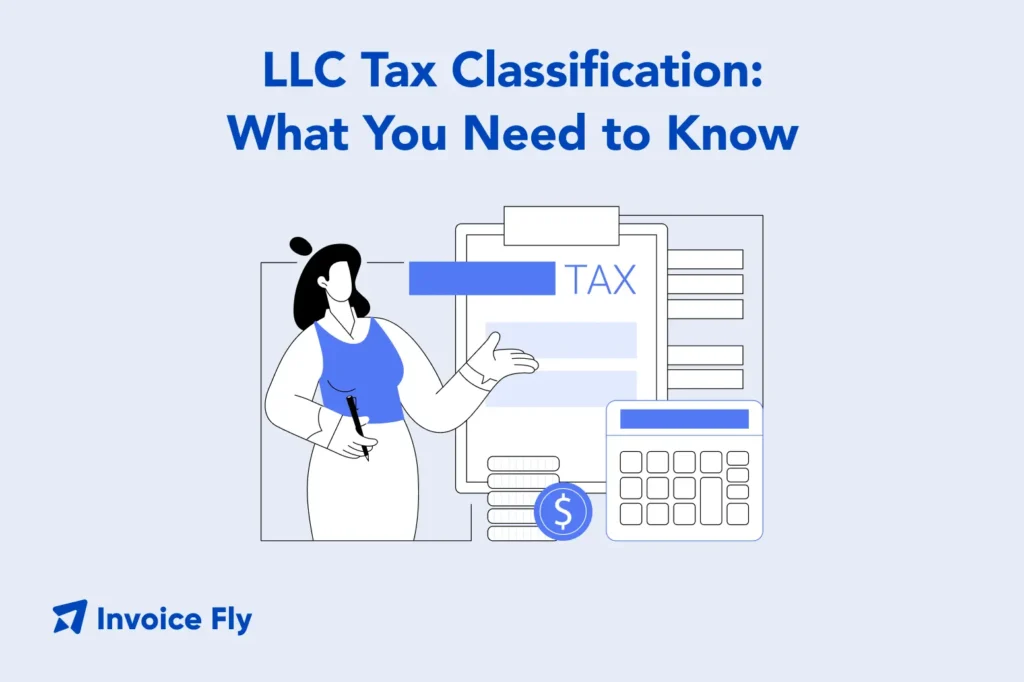 llc tax classification what you need to know