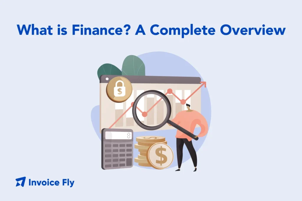 what is finance complete overview