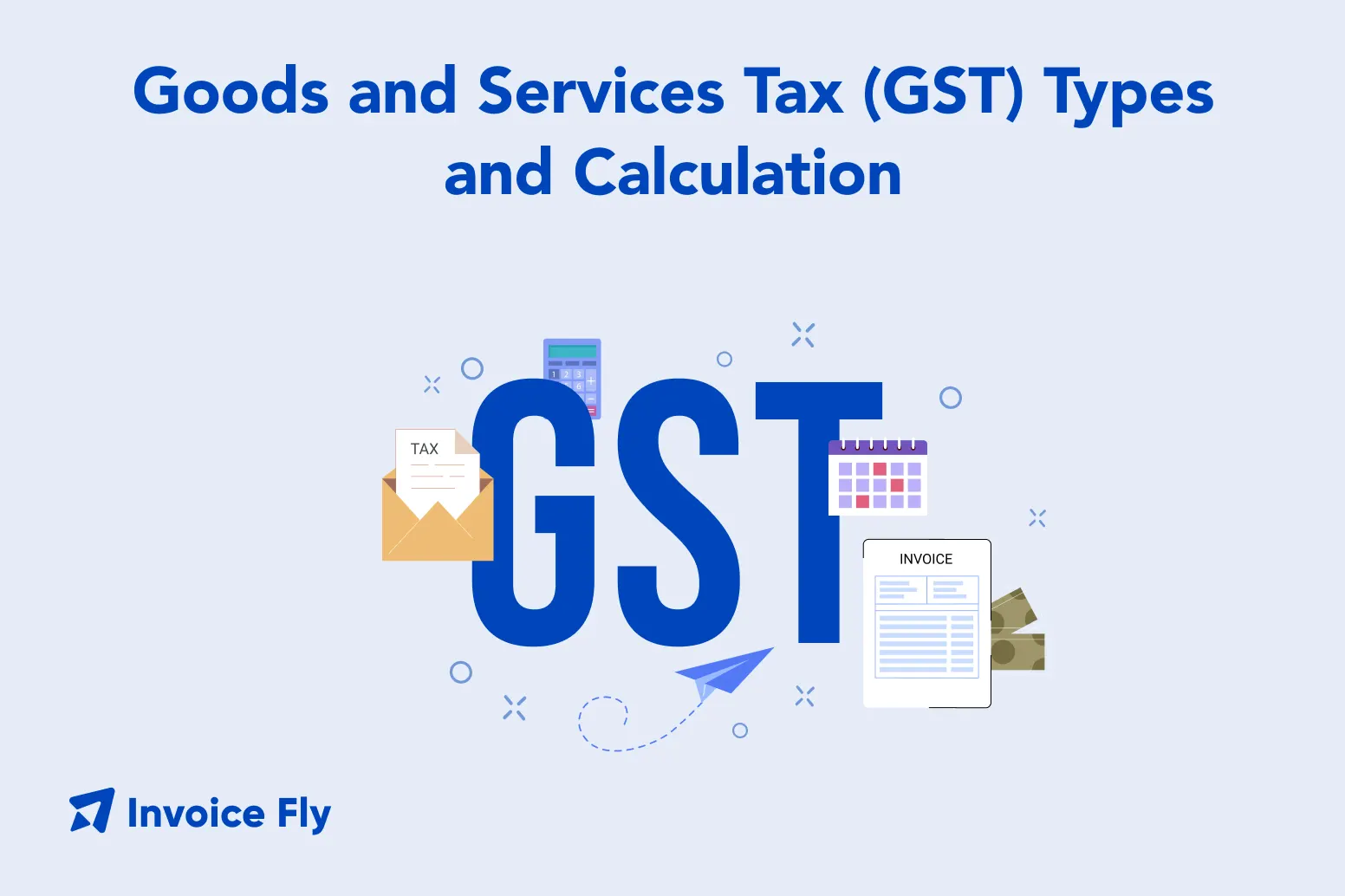 Goods and Services Tax (GST) Explained for Small Businesses