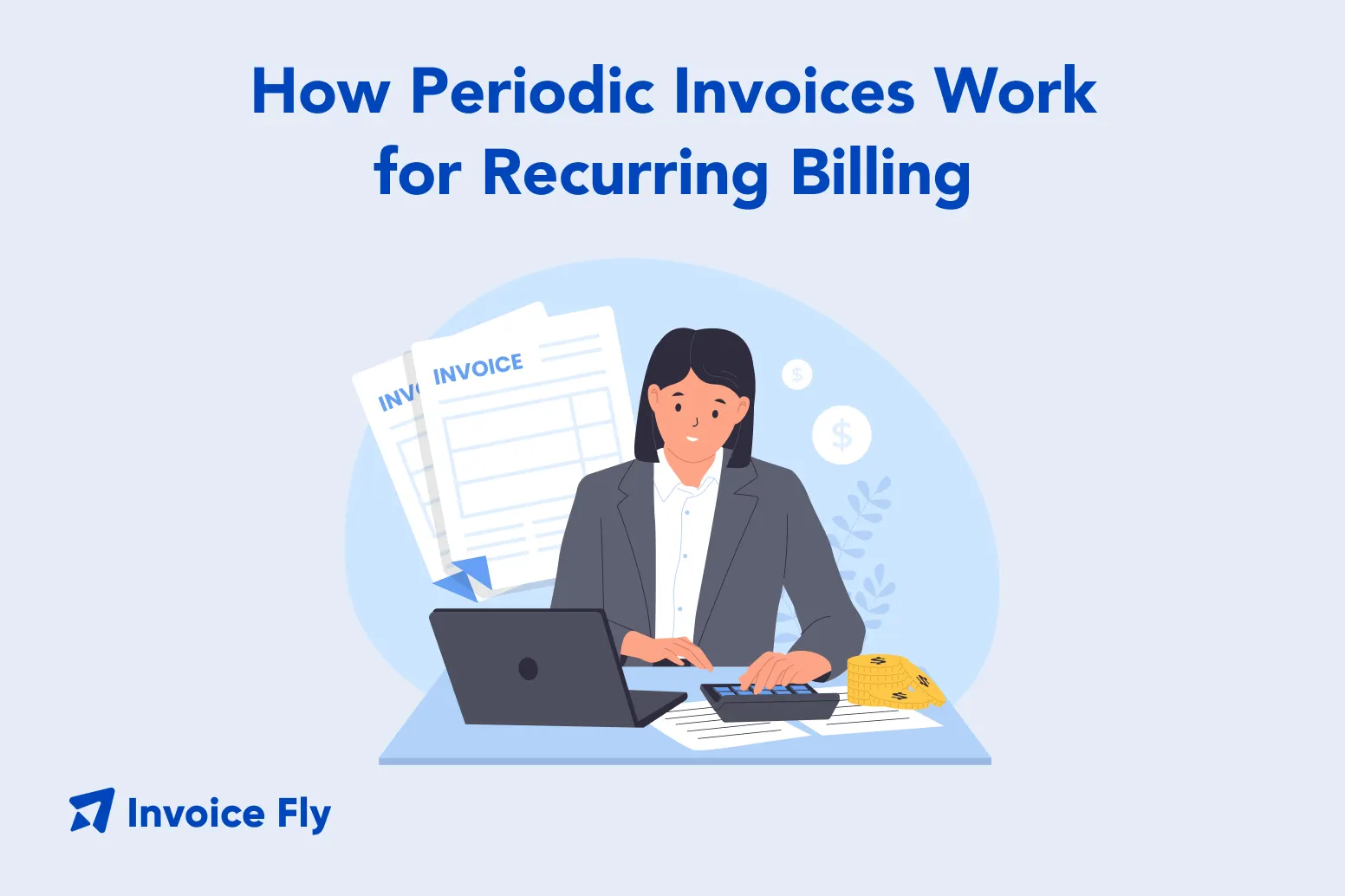 how periodic invoices work for recurring billing