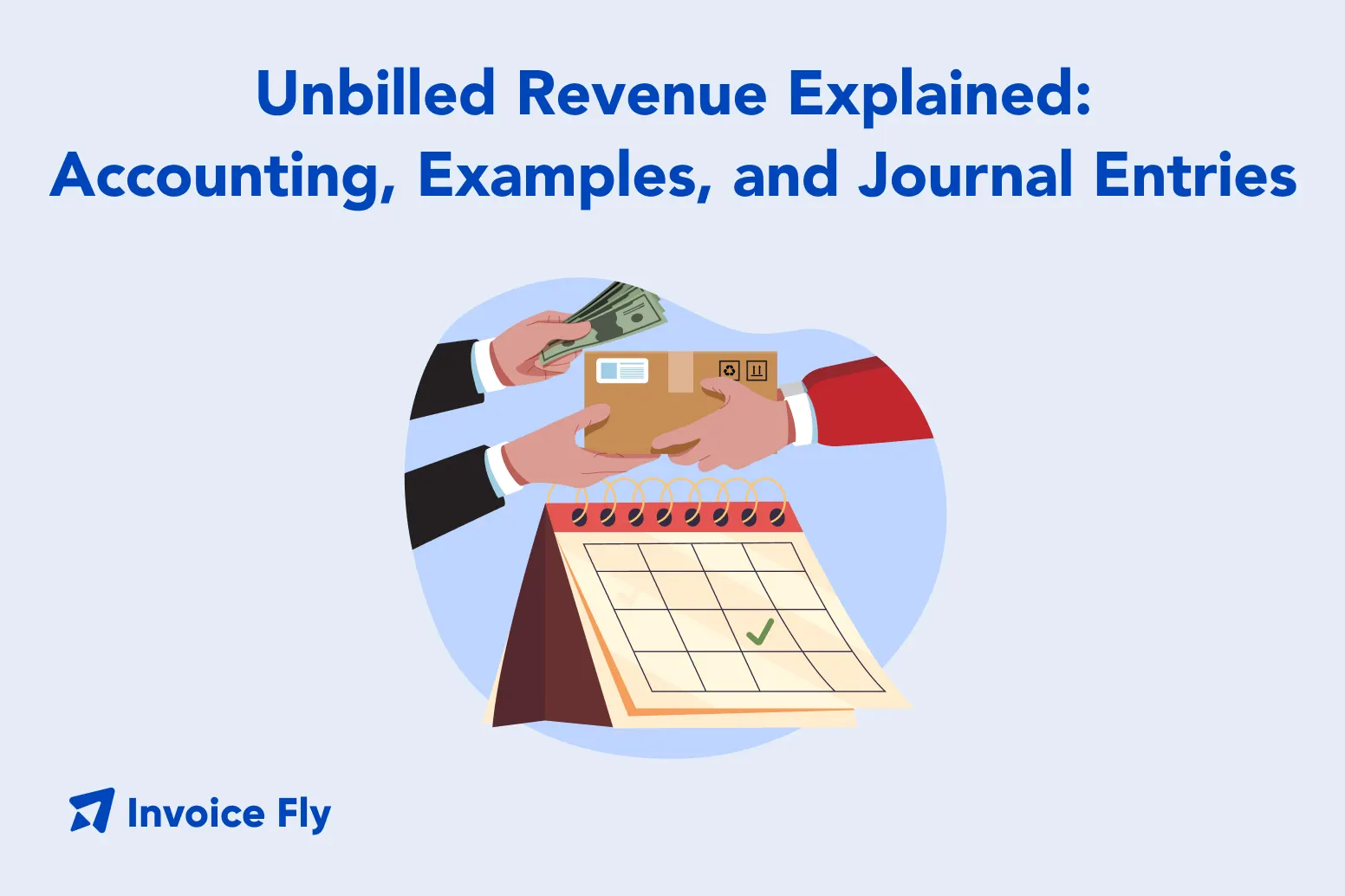 unbilled revenue explained accounting examples journal entries