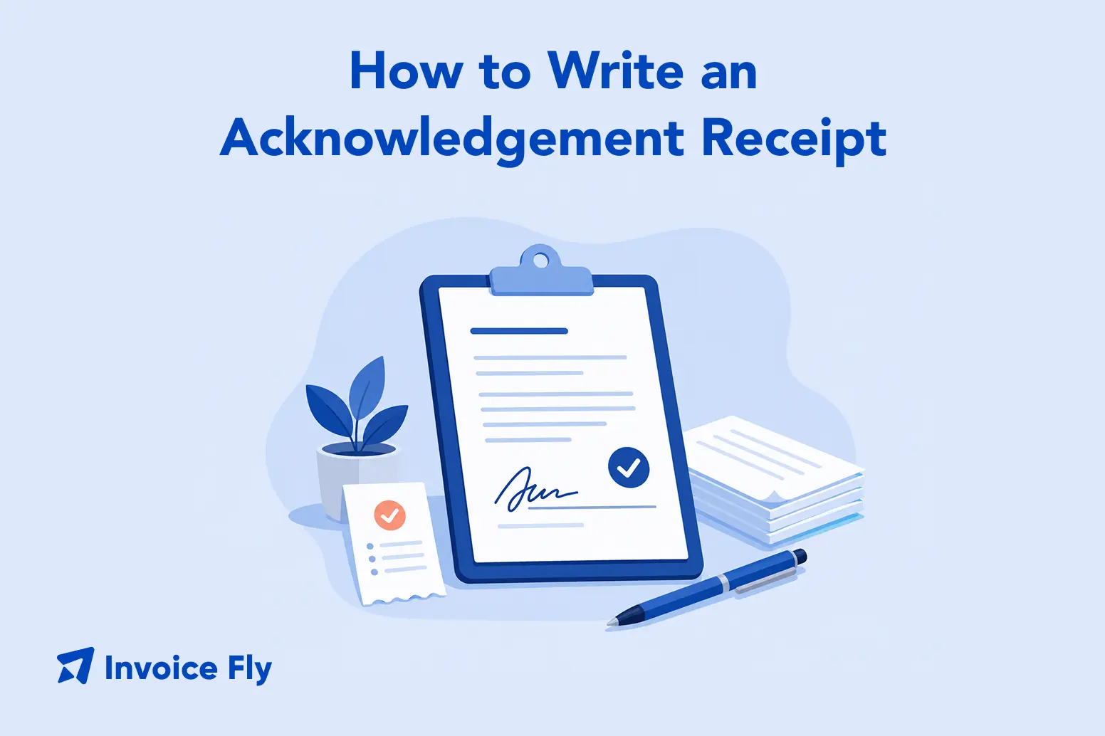 How to Write an Acknowledgment Receipt (Step-by-step)