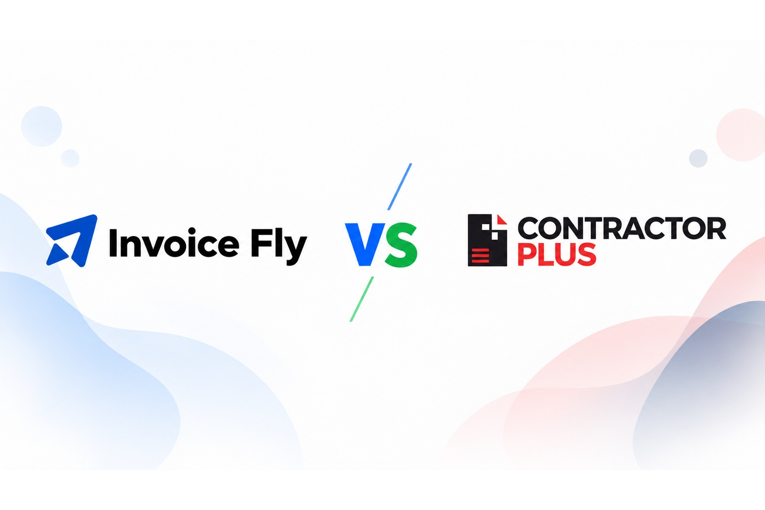 Invoice Fly vs Contractor+: Which Is Better for Contractors?