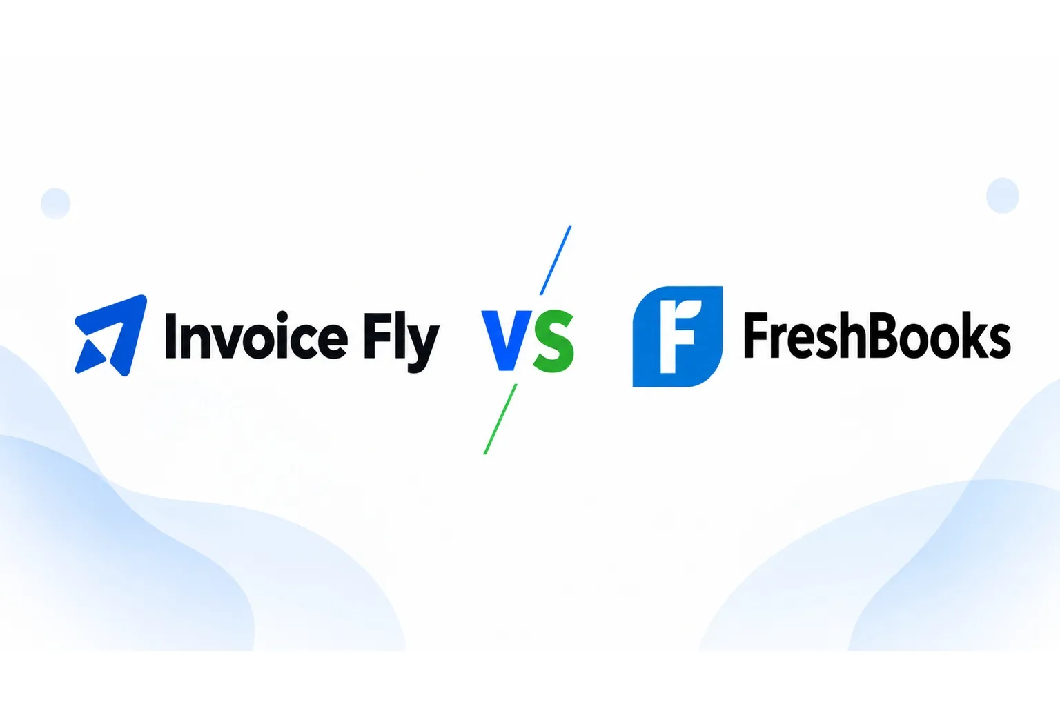Invoice Fly vs FreshBooks comparison